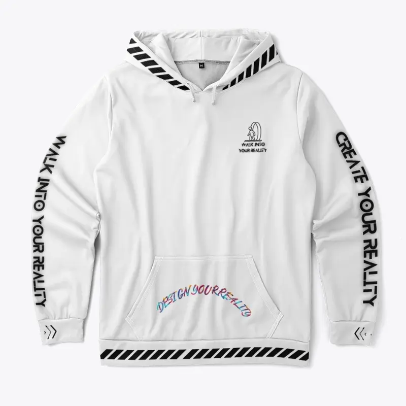 Walk Into Your Reality Hoodie 